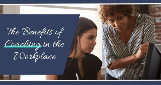 The Benefits of Employee Coaching in the Workplace