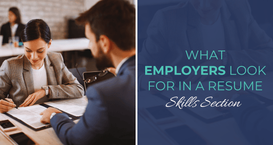 What Employers Look For In A Resume Skills Section