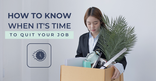 How Do You Know When It's Time To Quit Your Job?