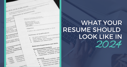 What Your Resume Should Look Like In 2024